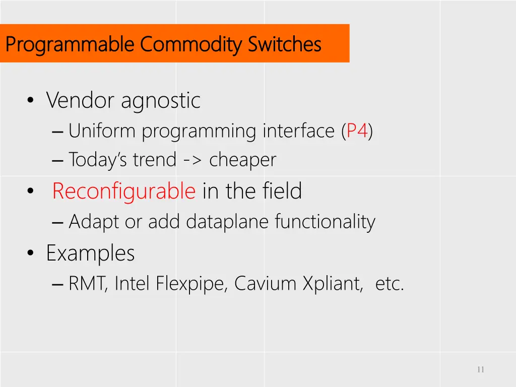 programmable commodity switches programmable