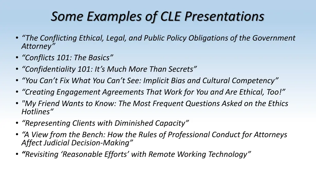 some examples of cle presentations