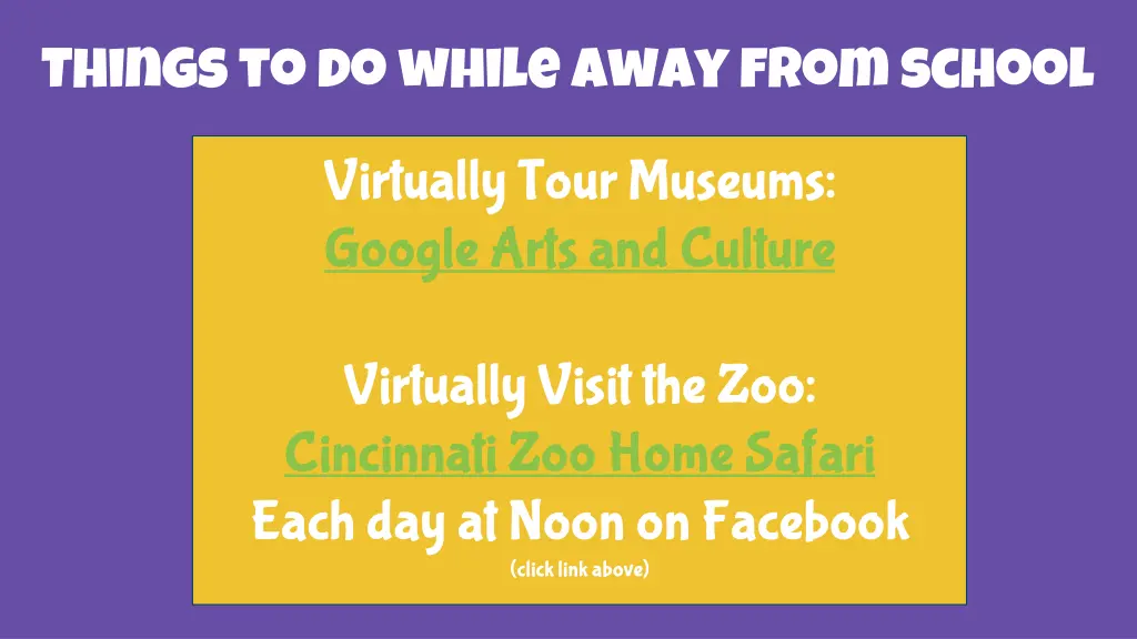 things to do while away from school 2