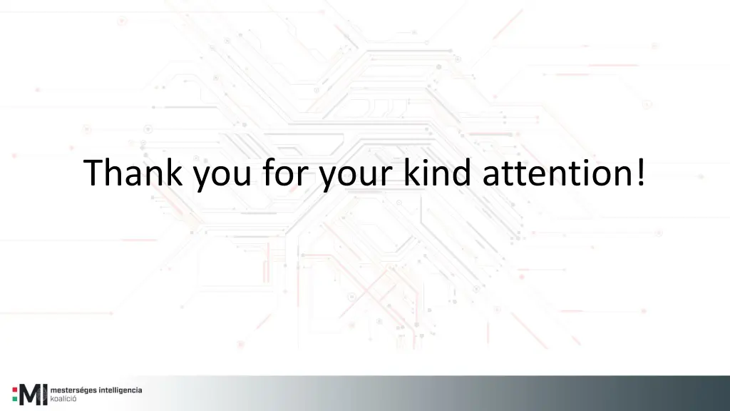 thank you for your kind attention