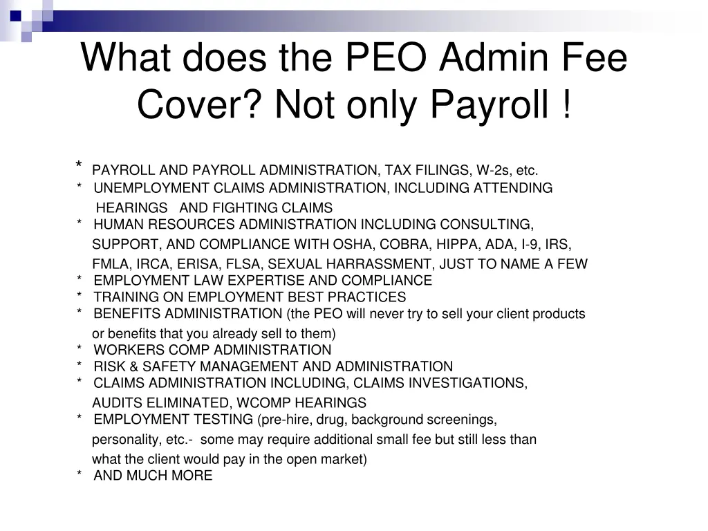 what does the peo admin fee cover not only payroll
