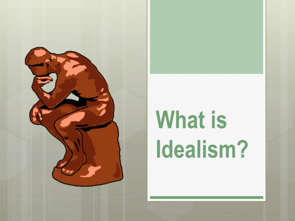 what is idealism