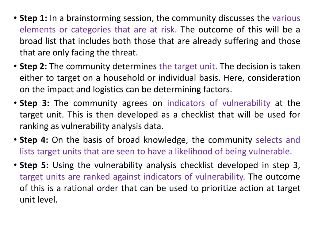 step 1 in a brainstorming session the community