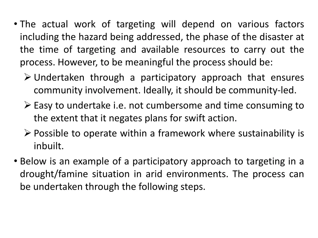 the actual work of targeting will depend