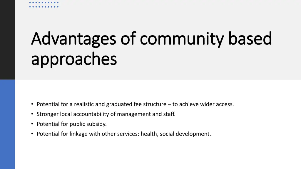 advantages of community based advantages