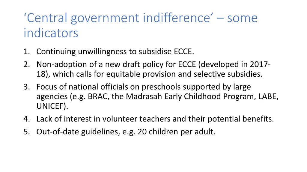 central government indifference some indicators