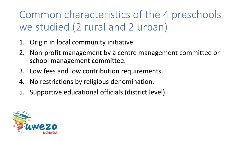common characteristics of the 4 preschools