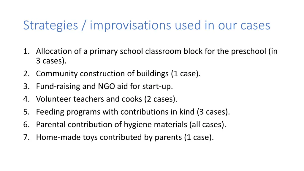 strategies improvisations used in our cases