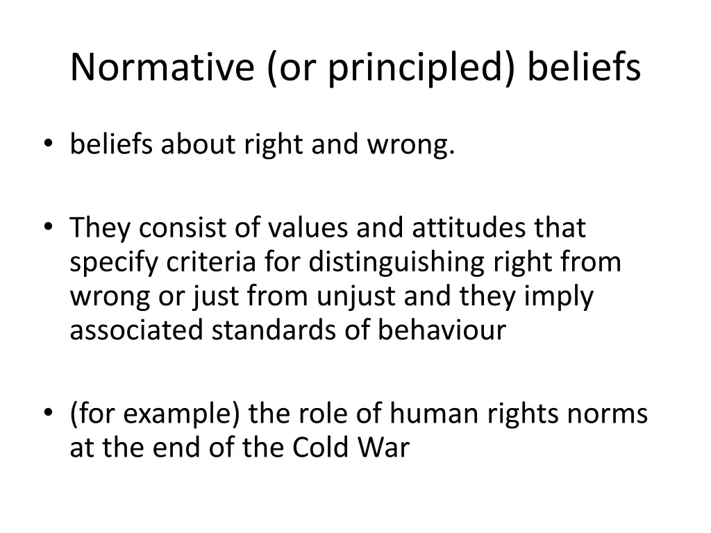 normative or principled beliefs