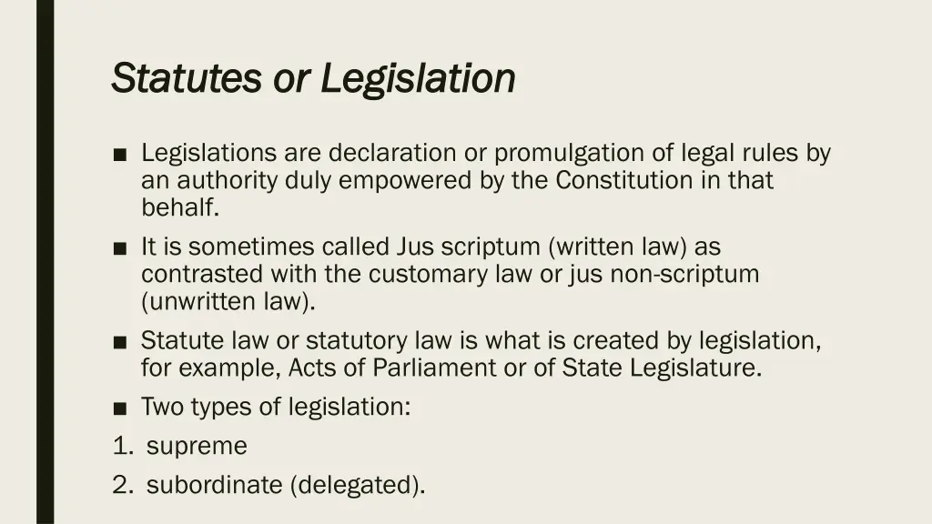 statutes or legislation statutes or legislation