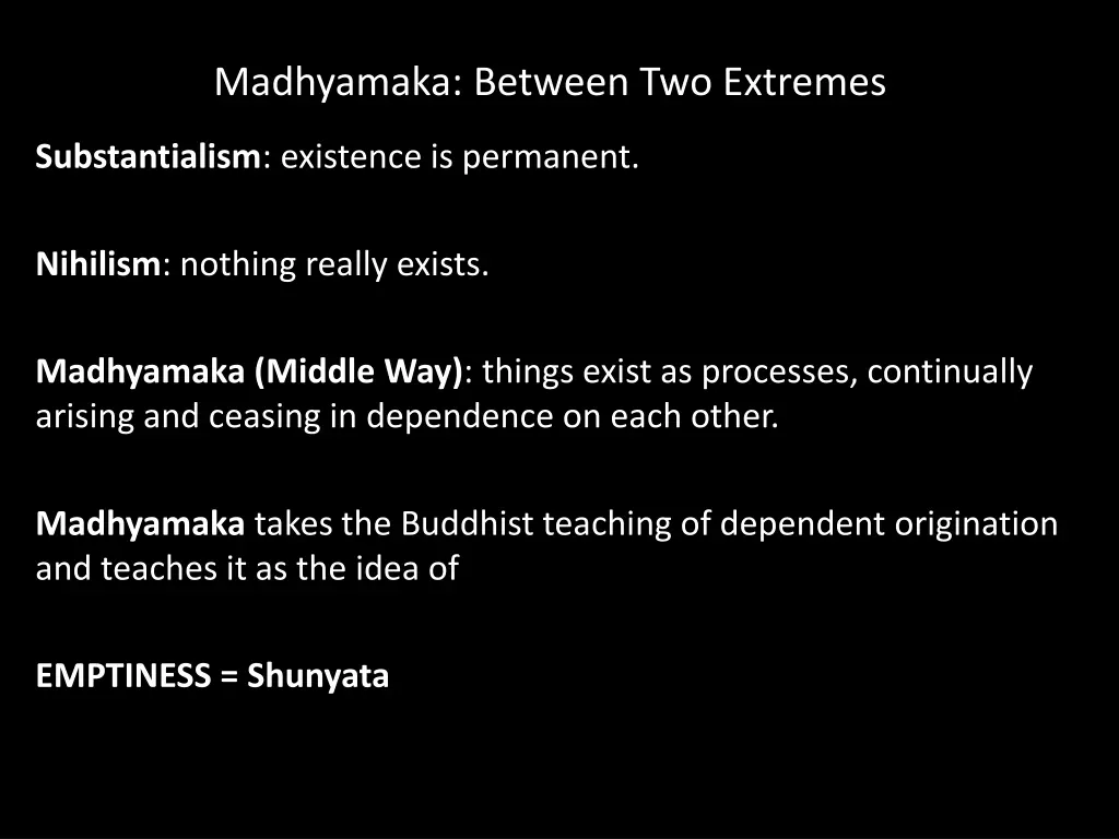 madhyamaka between two extremes