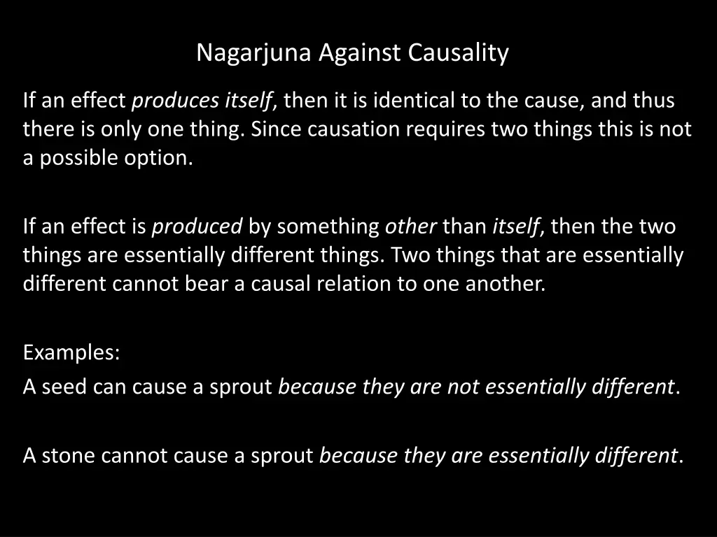 nagarjuna against causality 1