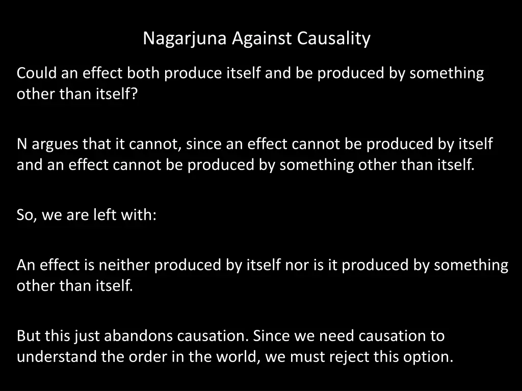 nagarjuna against causality 2