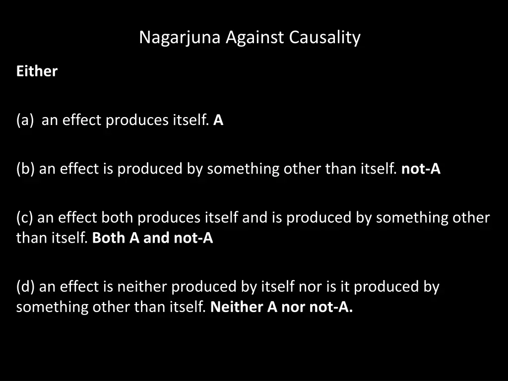 nagarjuna against causality