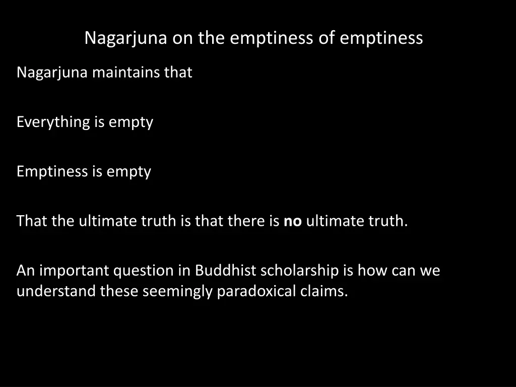 nagarjuna on the emptiness of emptiness