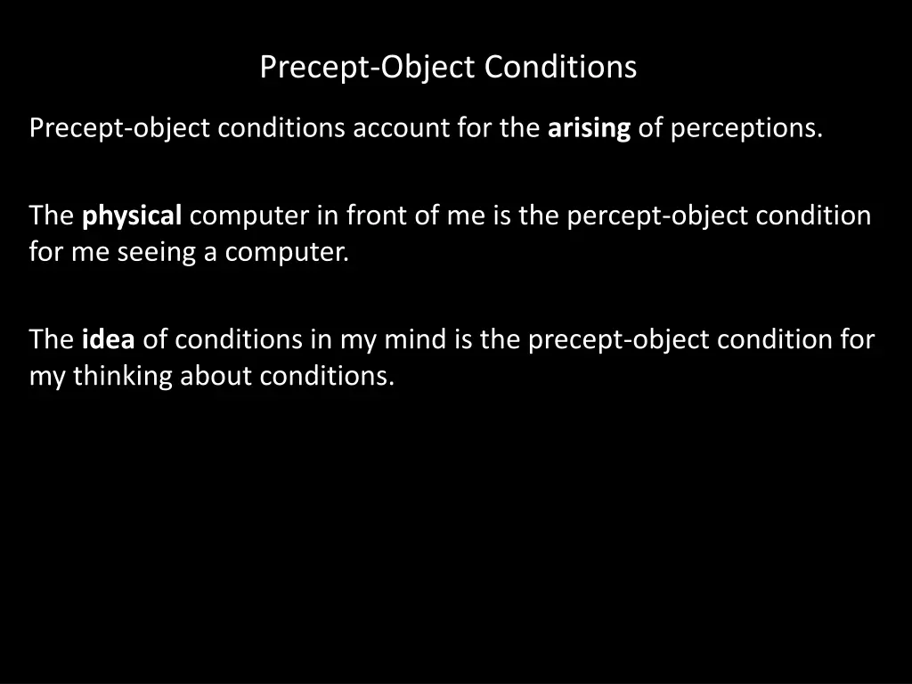 precept object conditions