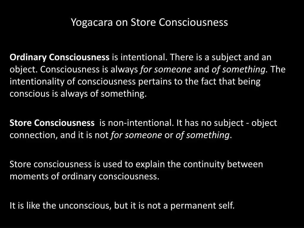 yogacara on store consciousness