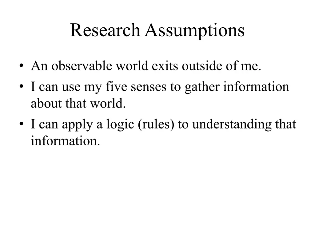 research assumptions