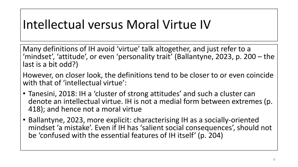 intellectual versus moral virtue iv
