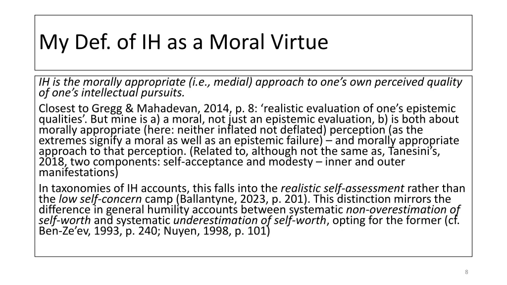 my def of ih as a moral virtue