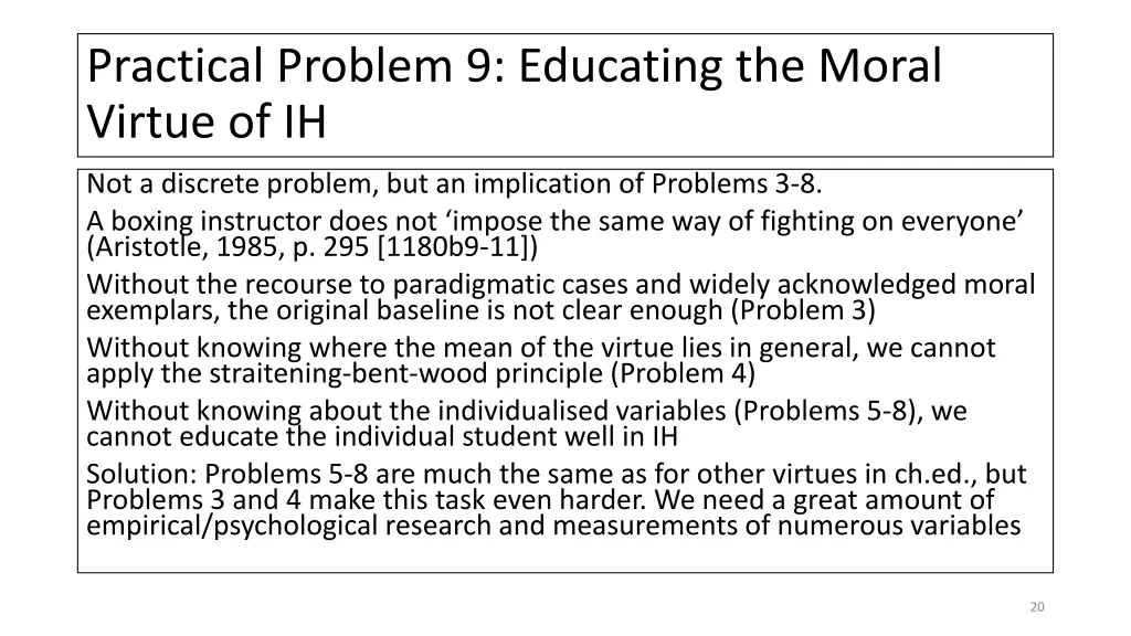 practical problem 9 educating the moral virtue