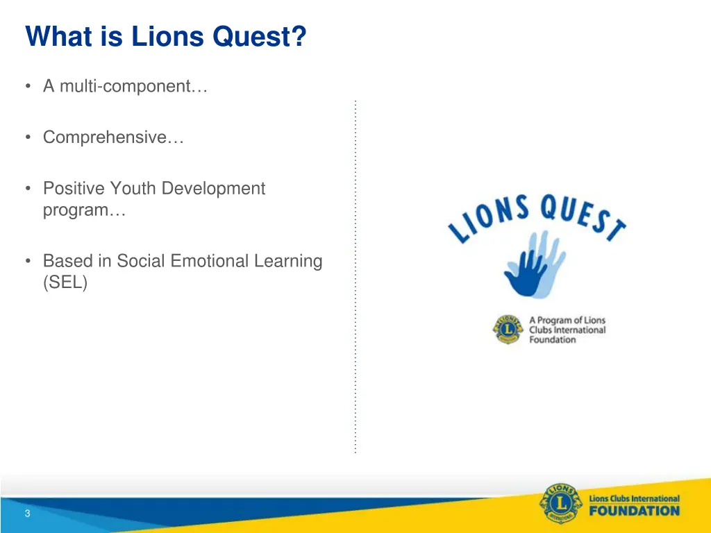 what is lions quest