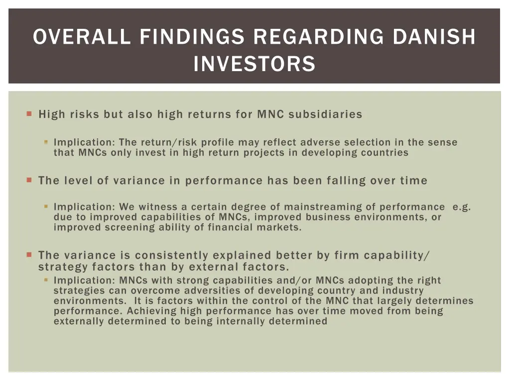 overall findings regarding danish investors