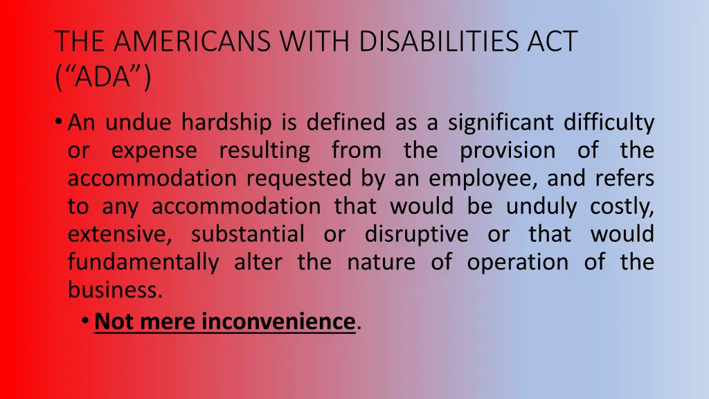 the americans with disabilities act ada an undue