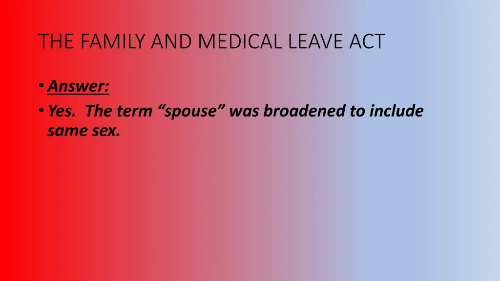 the family and medical leave act 1
