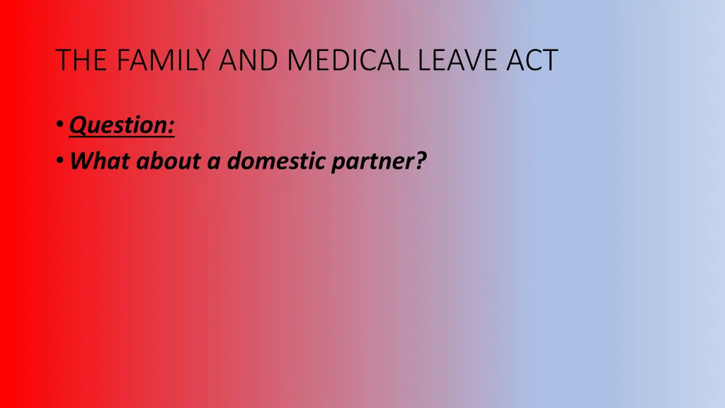 the family and medical leave act 2