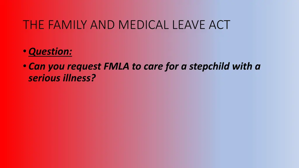 the family and medical leave act 4