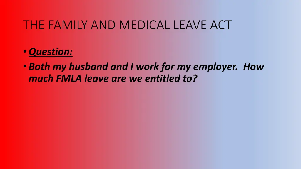 the family and medical leave act 8