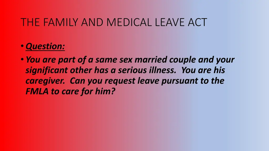 the family and medical leave act