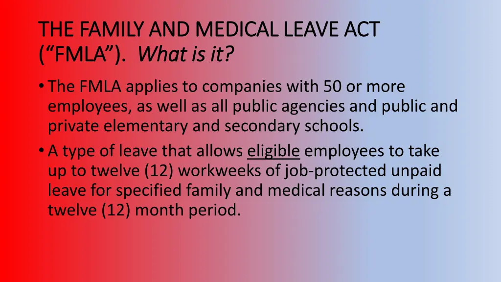 the family and medical leave act the family
