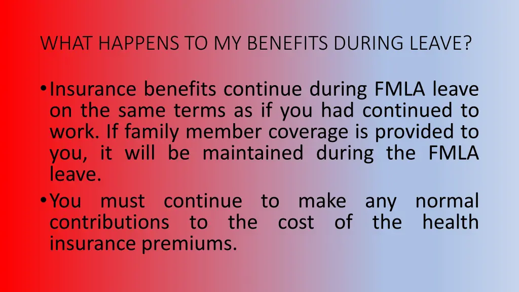 what happens to my benefits during leave