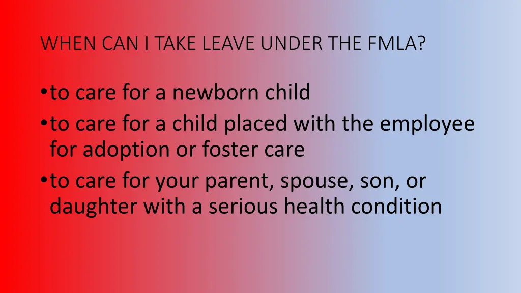 when can i take leave under the fmla