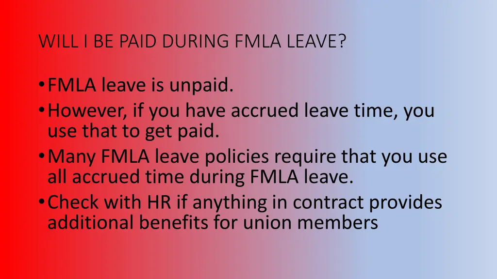 will i be paid during fmla leave