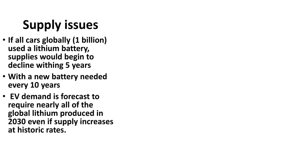 supply issues if all cars globally 1 billion used