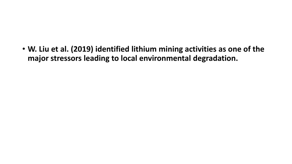 w liu et al 2019 identified lithium mining