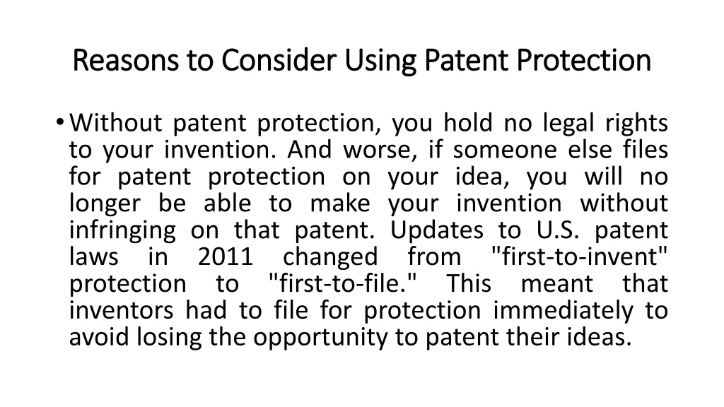 reasons to consider using patent protection