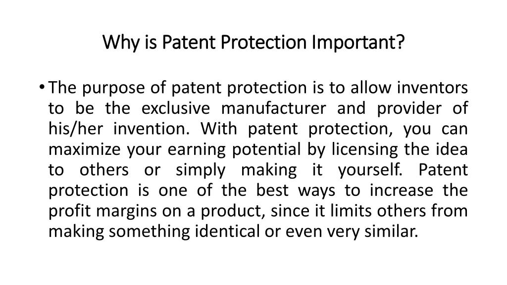 why why is is patent