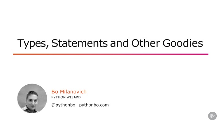 types statements and other goodies