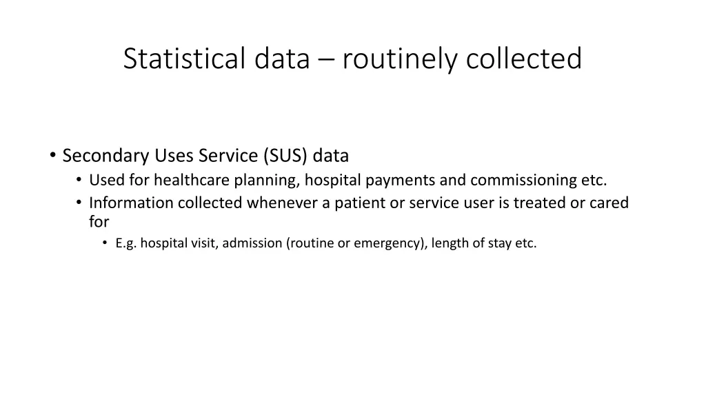 statistical data routinely collected 1