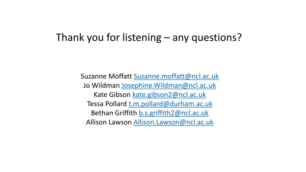 thank you for listening any questions