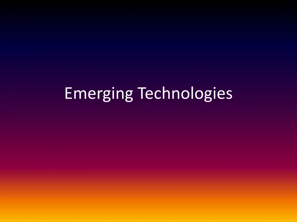 emerging technologies