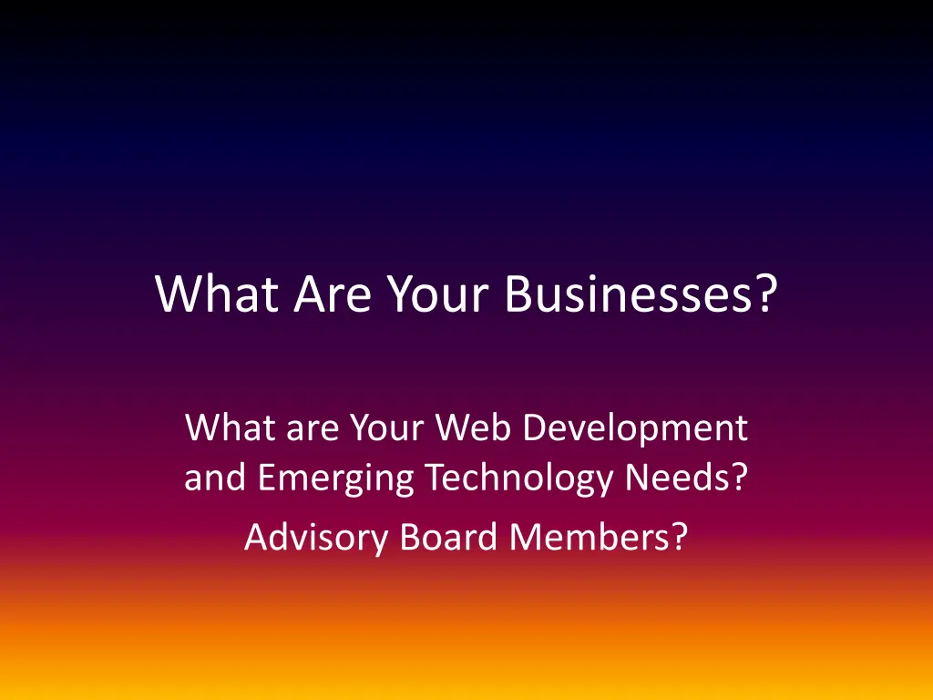 what are your businesses