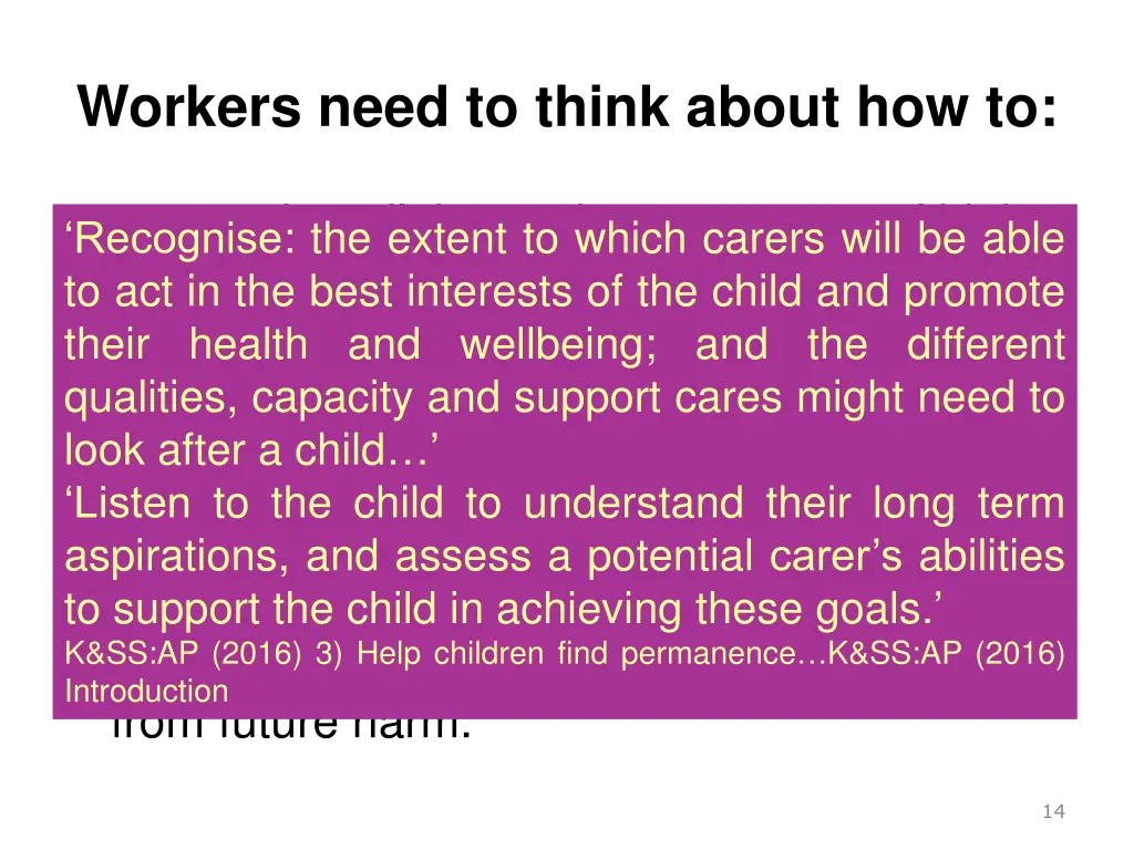 workers need to think about how to