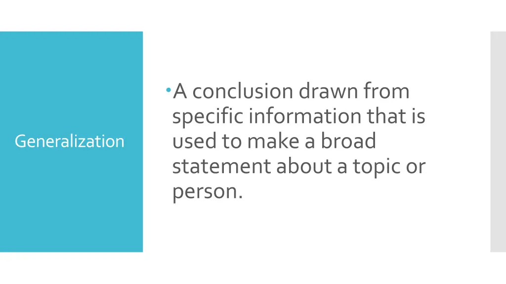 a conclusion drawn from specific information that