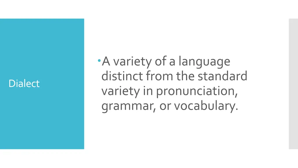 a variety of a language distinct from