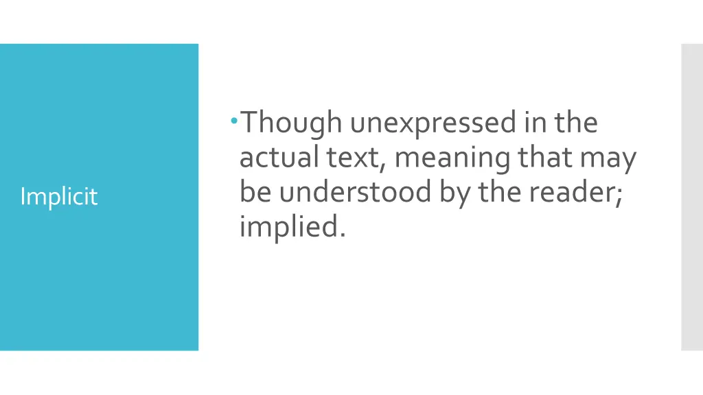 though unexpressed in the actual text meaning